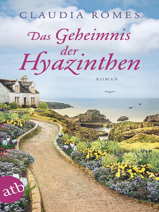 Title details for Das Geheimnis der Hyazinthen by Claudia Romes - Available